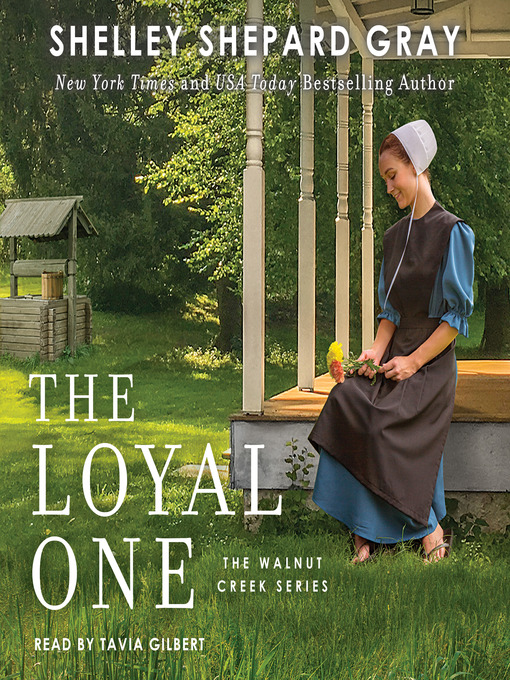 Title details for The Loyal One by Shelley Shepard Gray - Available